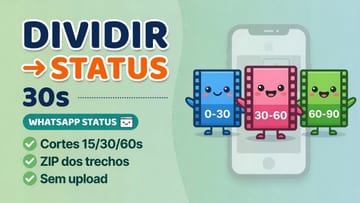 Dividir vídeo para status do WhatsApp