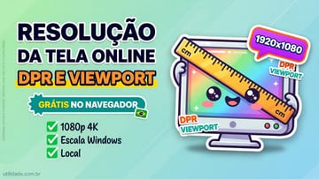 Testar Resolução da Tela Online - DPI, Janela e Navegador